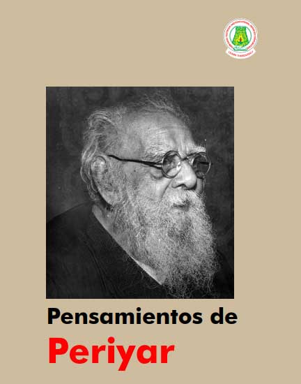 பெரியார் சிந்தனைகள் தொகுதி -1 ( Spanish)