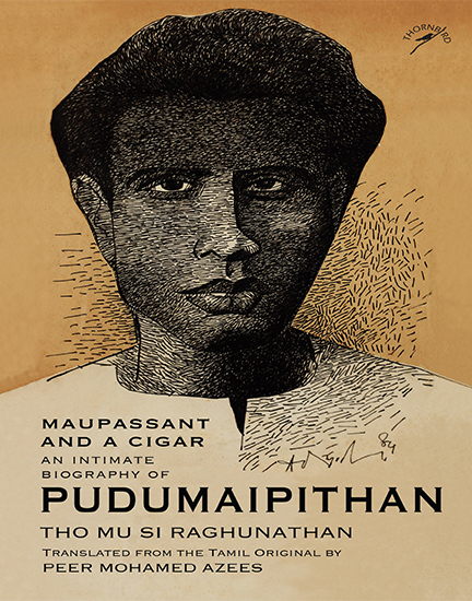 An intimate Biography of Pudumaipithan