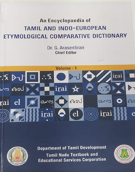 An Encyclopaedia of Tamil and Indo-European Etymological  Comparative Dictionary