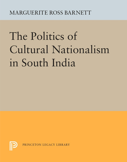 The Political of Cultural Nationalism in South India (English)